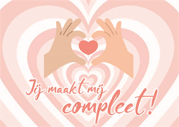 Wenskaartje voor Valentijnsdag met de tekst Jij maakt mij compleet.