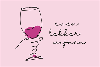Even lekker wijnen