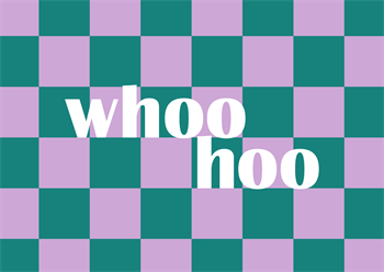 Gekleurde wenskaart met de tekst 'Whoo hoo'